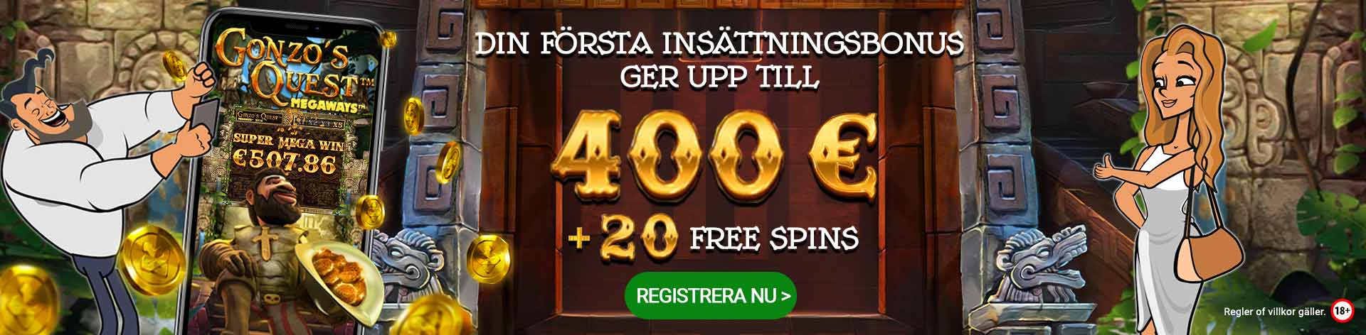 Din första insättningsbonus ger upp till 400 € + 20 Free Spins. Registrera nu!
