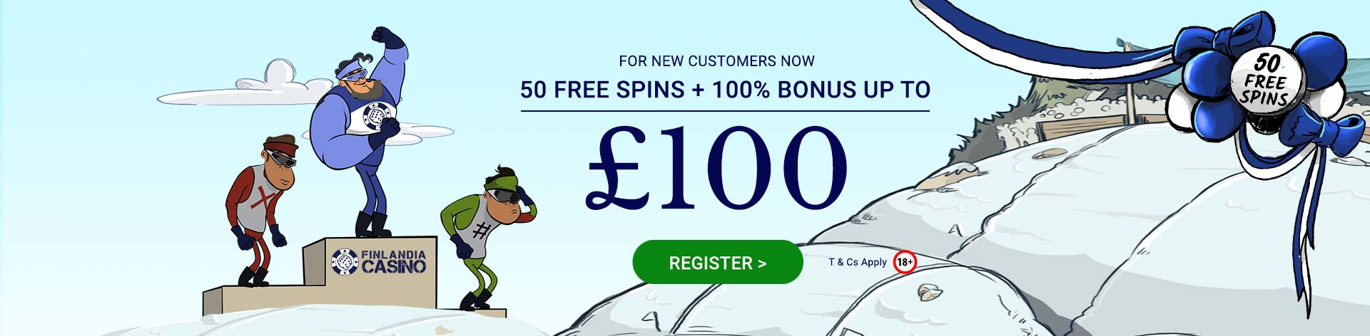 For new customers now 50 Free Spins + 100 % Bonus up to £100.
